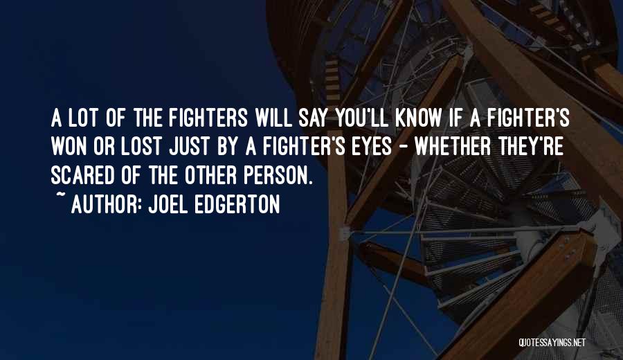 Joel Edgerton Quotes 1379694