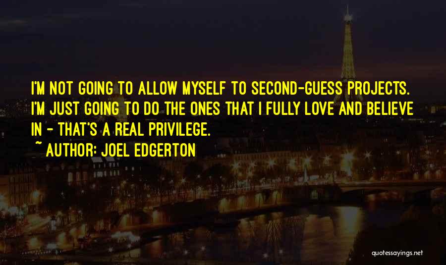 Joel Edgerton Quotes 1600901