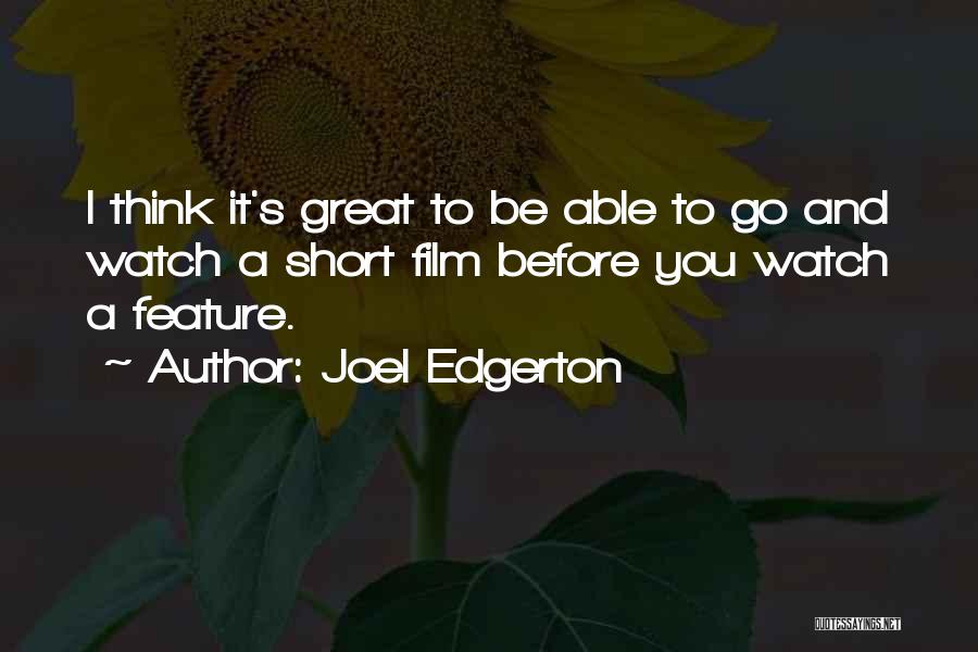 Joel Edgerton Quotes 1714868