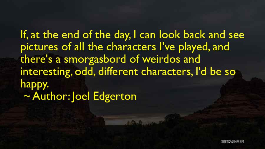 Joel Edgerton Quotes 1906153