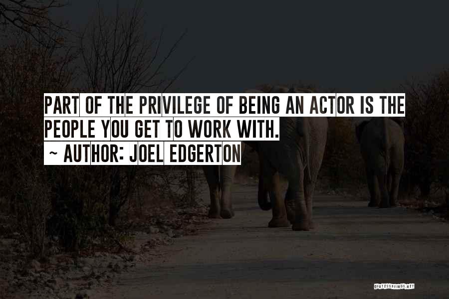 Joel Edgerton Quotes 1962604