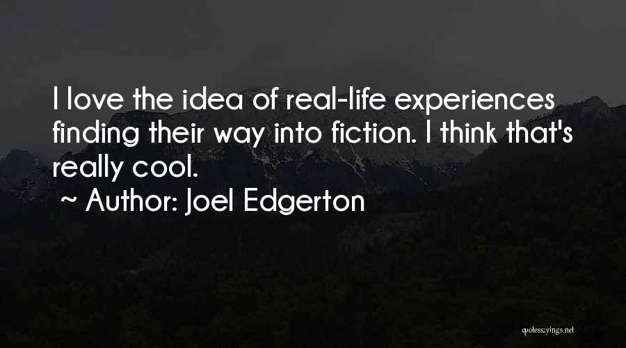 Joel Edgerton Quotes 1967988