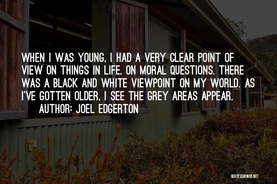 Joel Edgerton Quotes 2034440