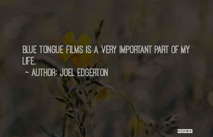 Joel Edgerton Quotes 2152284