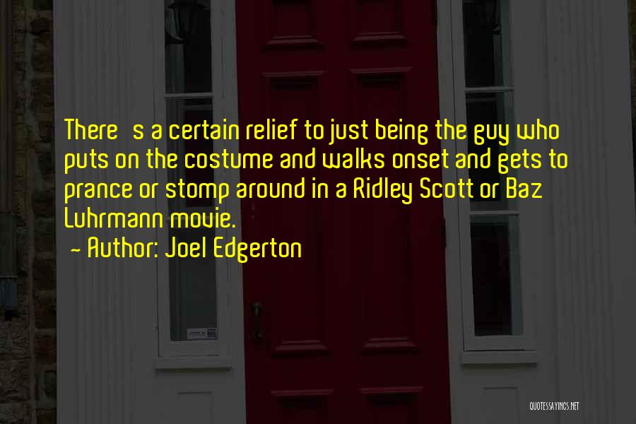 Joel Edgerton Quotes 2201895