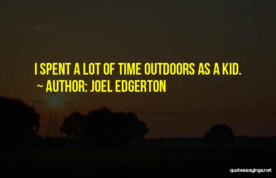 Joel Edgerton Quotes 237393