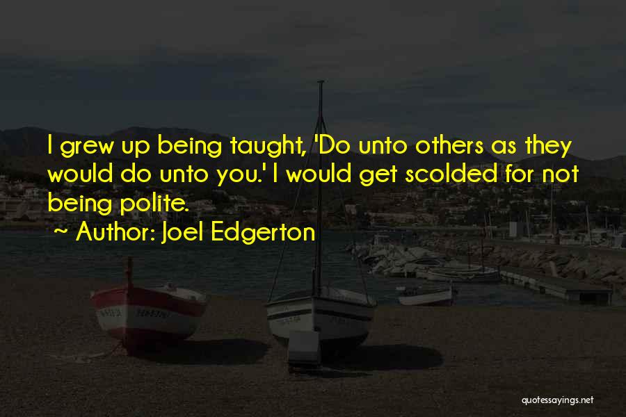 Joel Edgerton Quotes 843599