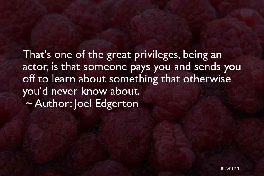 Joel Edgerton Quotes 850722