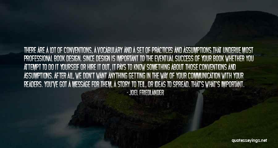 Joel Friedlander Quotes 1164749