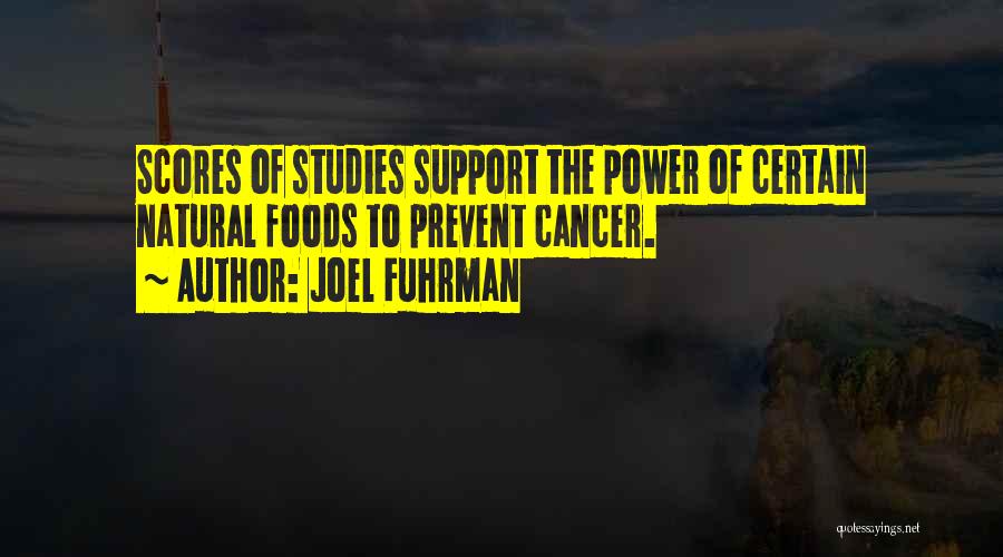 Joel Fuhrman Quotes 1265302