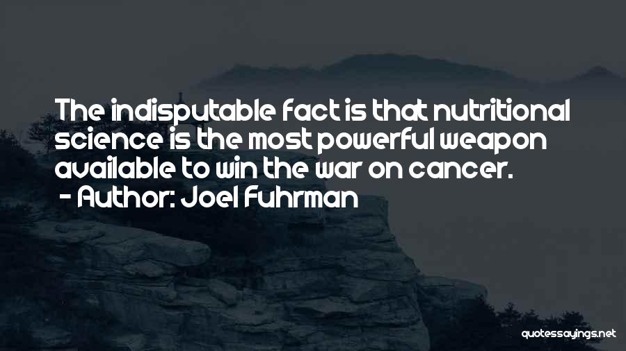 Joel Fuhrman Quotes 1381259