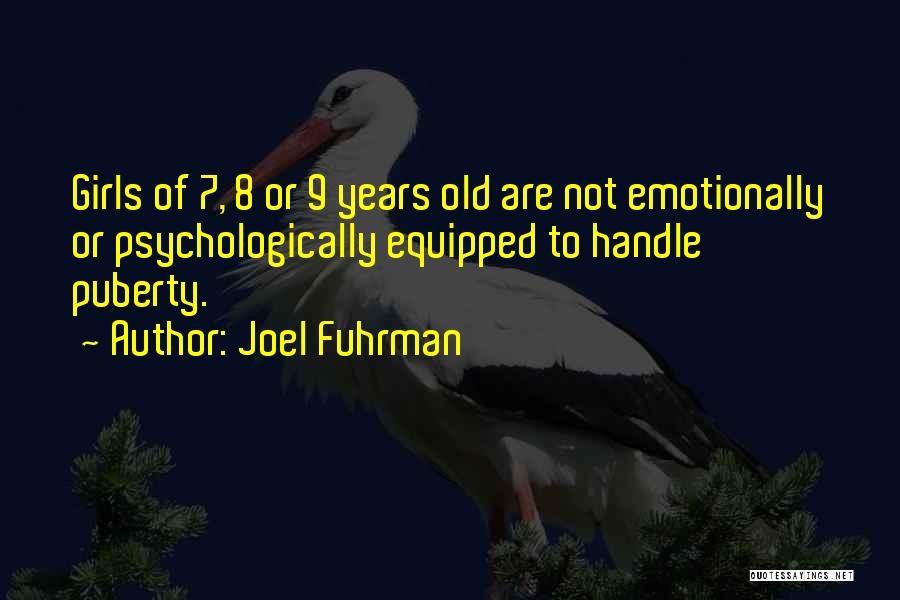 Joel Fuhrman Quotes 1405666