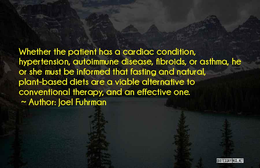 Joel Fuhrman Quotes 1444172
