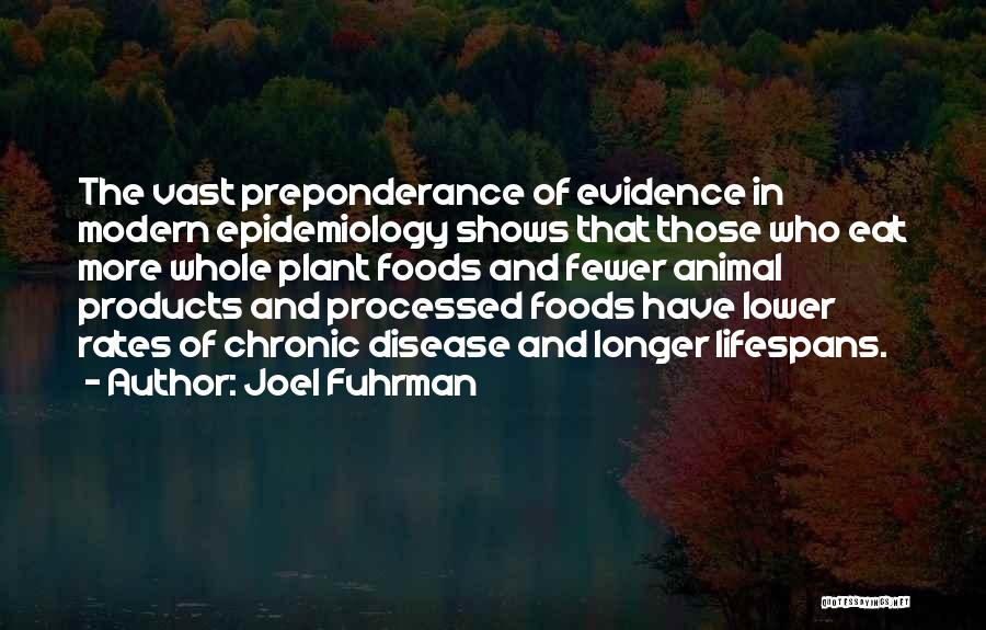 Joel Fuhrman Quotes 1509129