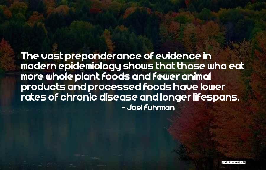 Joel Fuhrman Quotes 1509129