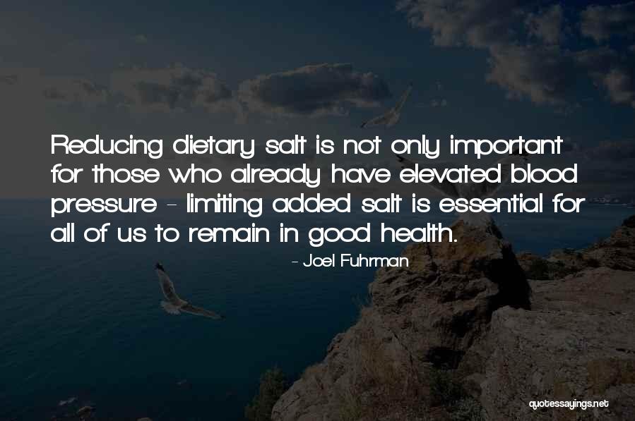 Joel Fuhrman Quotes 1639511