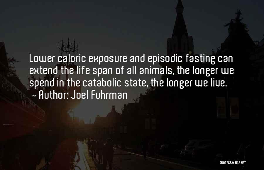 Joel Fuhrman Quotes 1660175