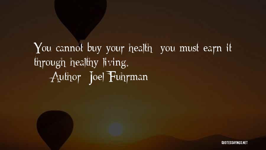 Joel Fuhrman Quotes 1787513