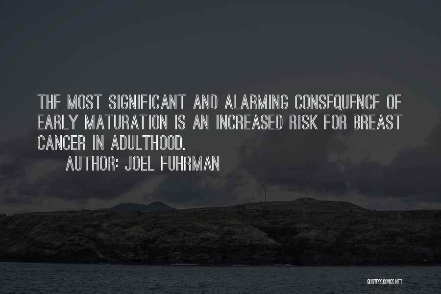 Joel Fuhrman Quotes 184571