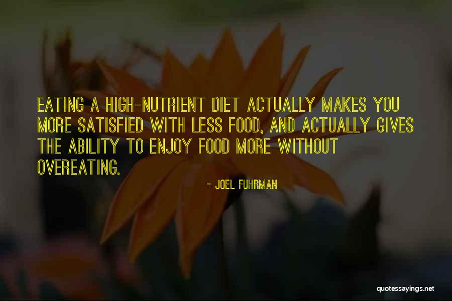 Joel Fuhrman Quotes 2037358 Joel Fuhrman Quotes 2037358