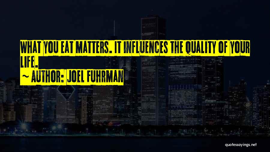 Joel Fuhrman Quotes 2149262