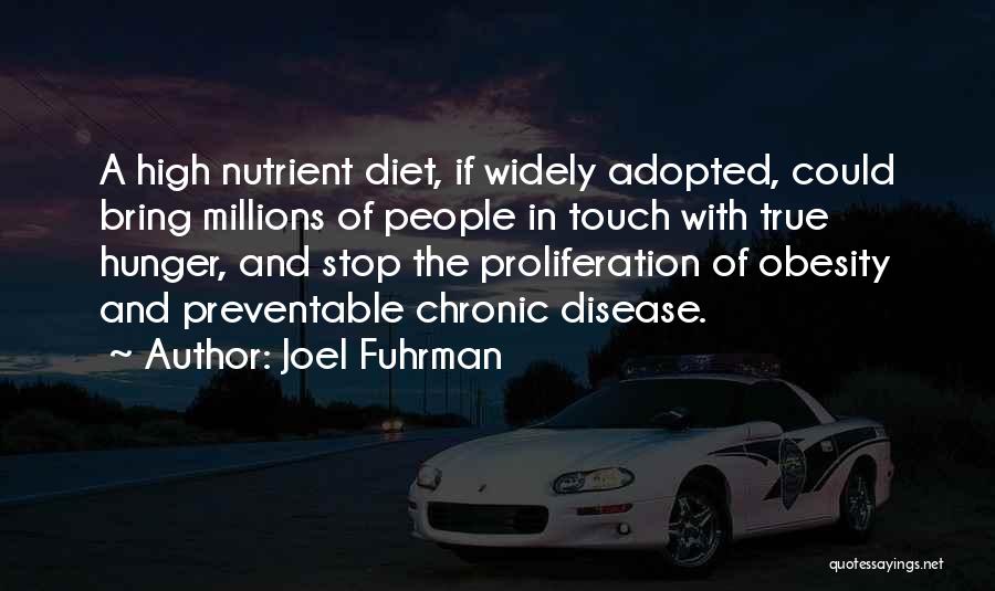 Joel Fuhrman Quotes 2239401