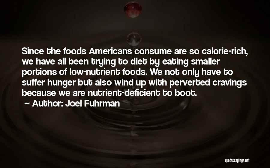 Joel Fuhrman Quotes 621585