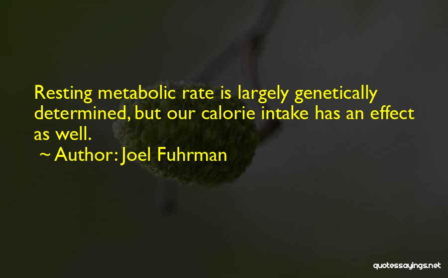Joel Fuhrman Quotes 861246