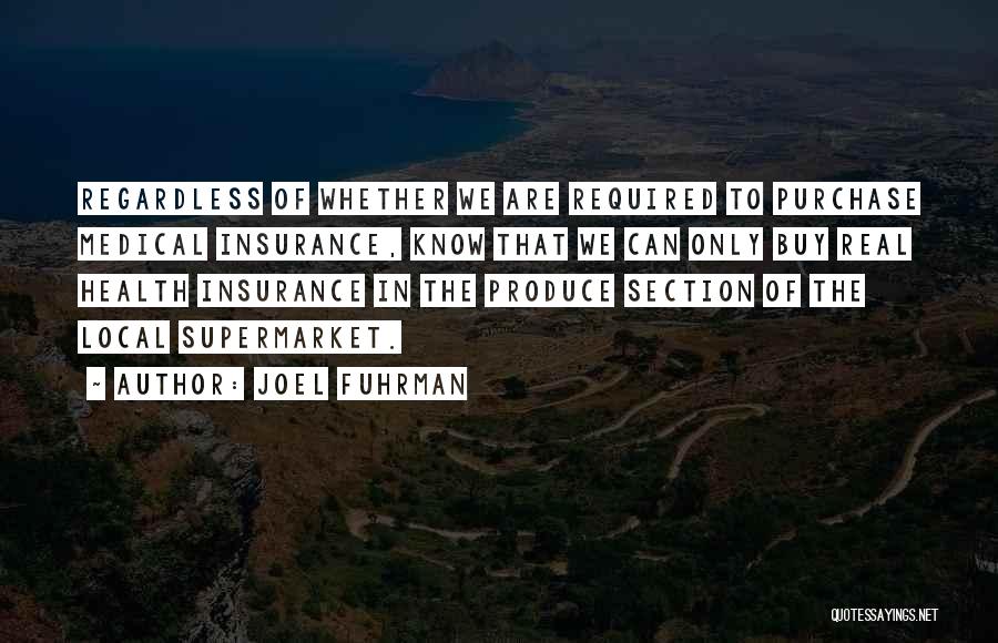 Joel Fuhrman Quotes 900243