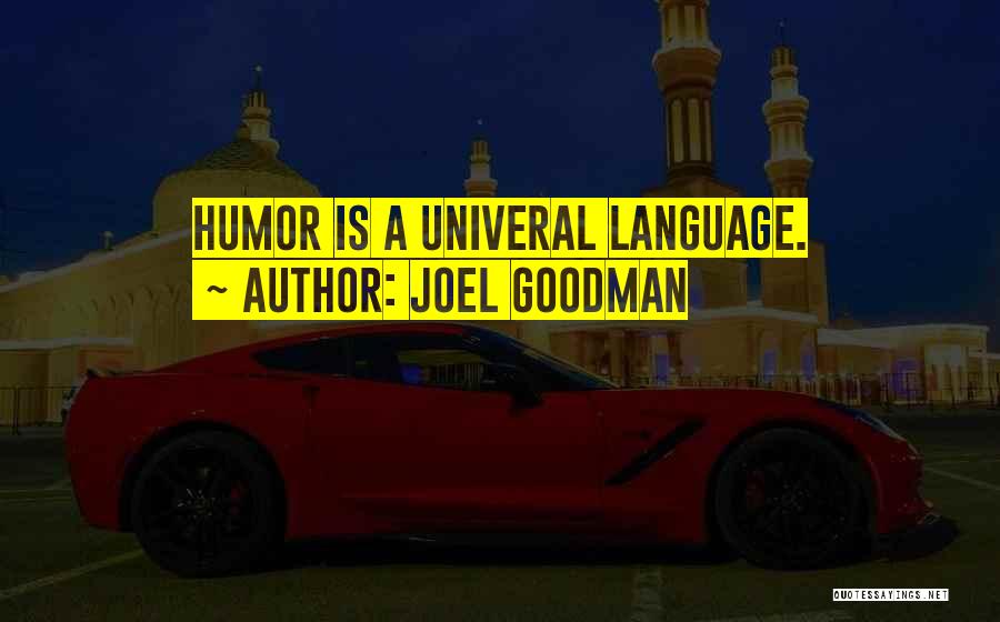 Joel Goodman Quotes 2238102