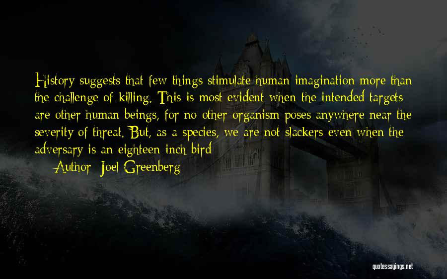 Joel Greenberg Quotes 1089627
