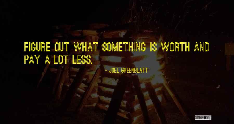 Joel Greenblatt Quotes 1610862 Joel Greenblatt Quotes 1610862