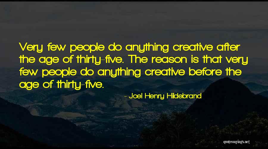 Joel Henry Hildebrand Quotes 900730