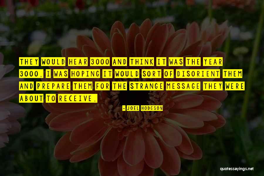 Joel Hodgson Quotes 1102872 Joel Hodgson Quotes 1102872
