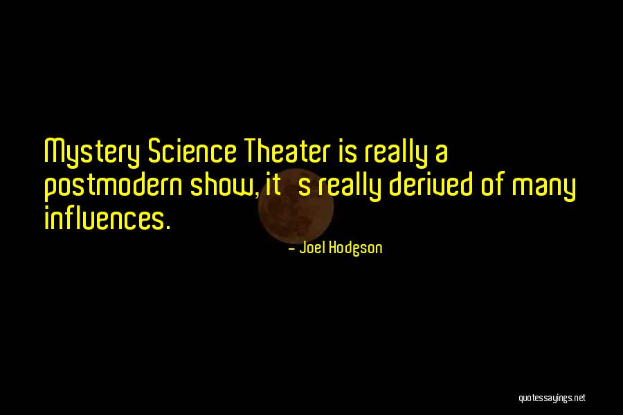 Joel Hodgson Quotes 242498 Joel Hodgson Quotes 242498