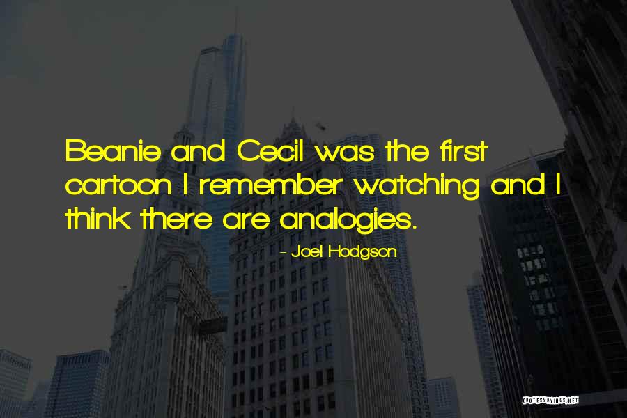 Joel Hodgson Quotes 342598 Joel Hodgson Quotes 342598
