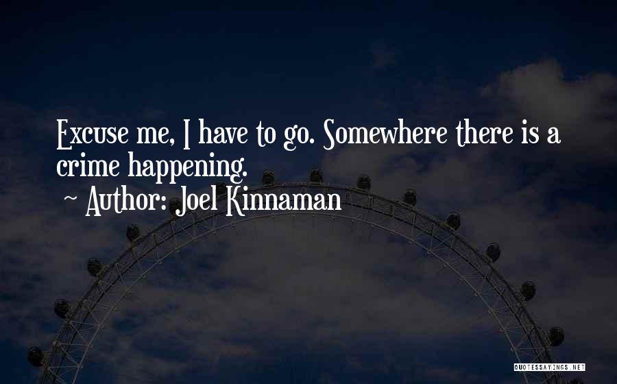 Joel Kinnaman Quotes 1542908