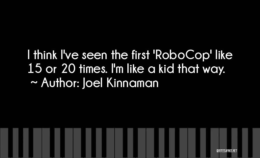 Joel Kinnaman Quotes 470646