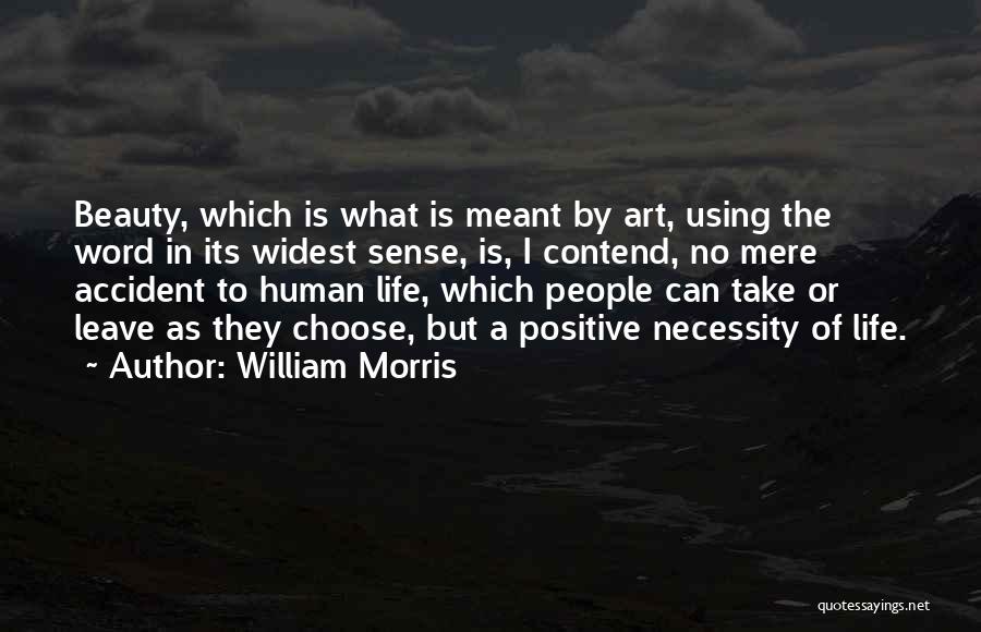 Joel Lambert Quotes By William Morris