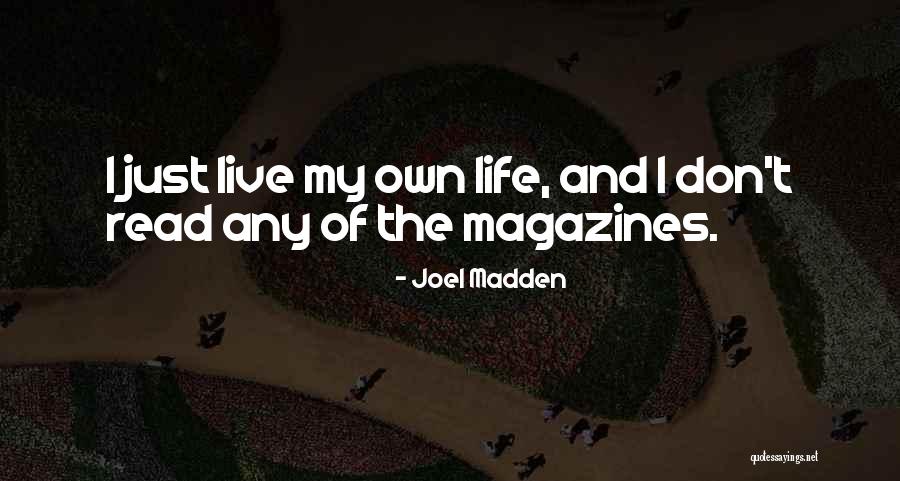 Joel Madden Quotes 1230398 Joel Madden Quotes 1230398