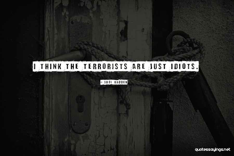 Joel Madden Quotes 1364162 Joel Madden Quotes 1364162