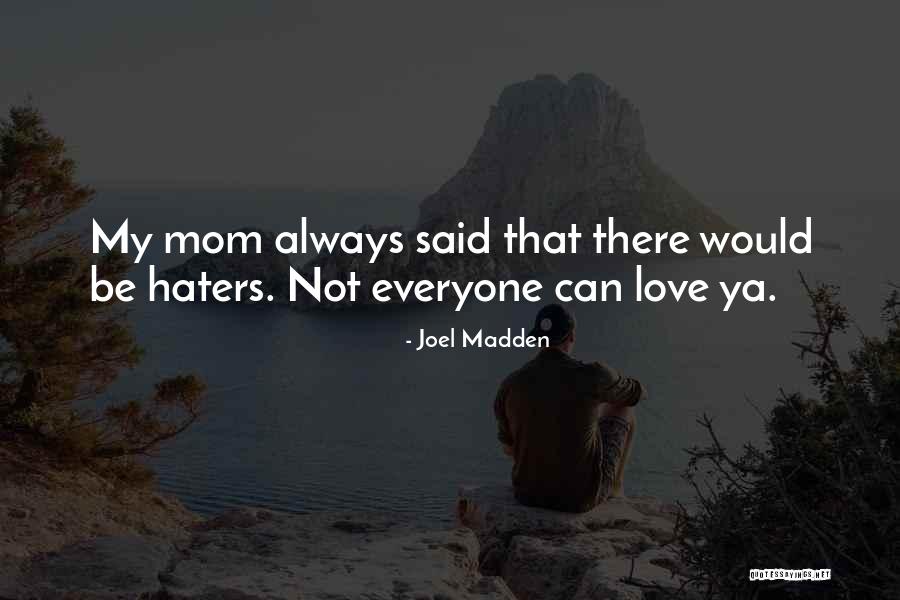 Joel Madden Quotes 1455470 Joel Madden Quotes 1455470