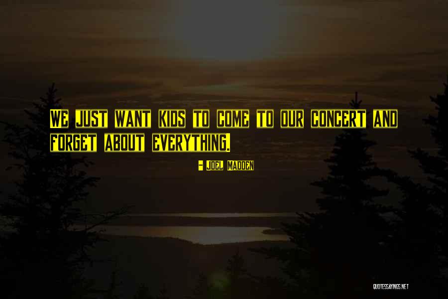 Joel Madden Quotes 1500747 Joel Madden Quotes 1500747