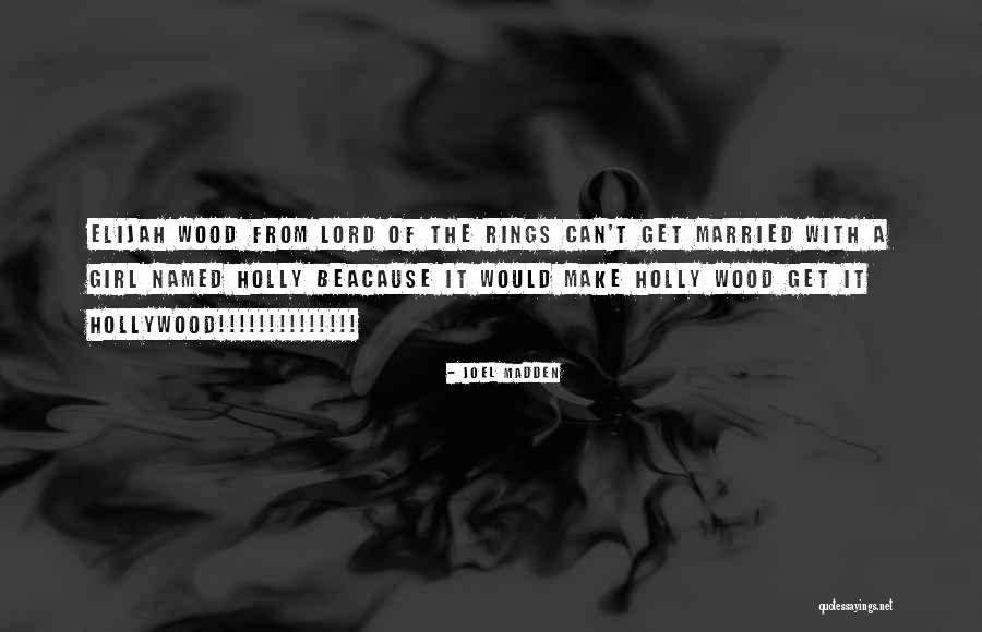 Joel Madden Quotes 384552 Joel Madden Quotes 384552