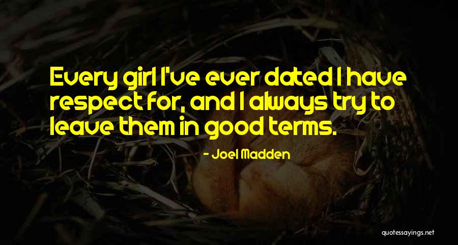 Joel Madden Quotes 630289