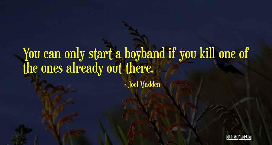 Joel Madden Quotes 904891