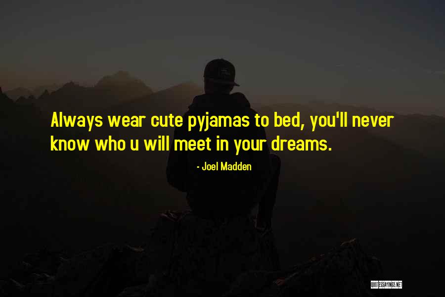 Joel Madden Quotes 991165 Joel Madden Quotes 991165