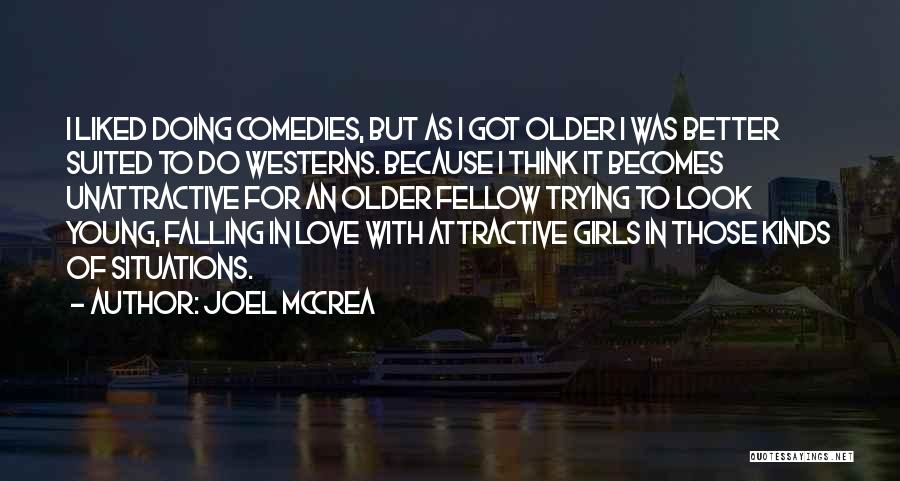 Joel McCrea Quotes 1473238