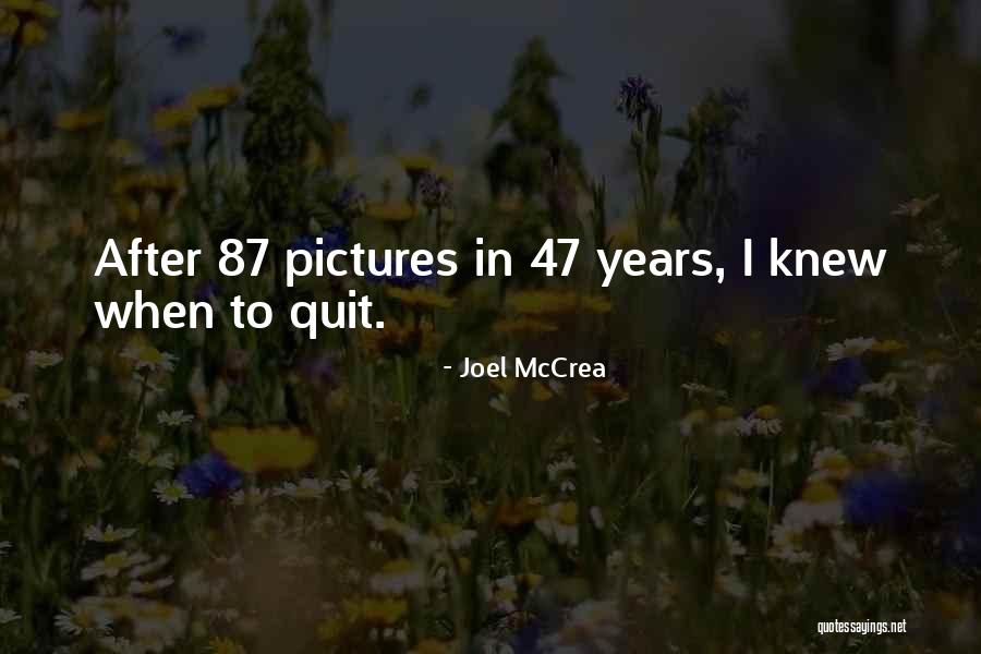Joel McCrea Quotes 2259440 Joel McCrea Quotes 2259440