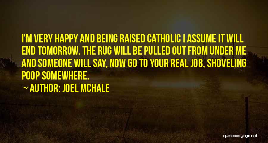 Joel McHale Quotes 281476